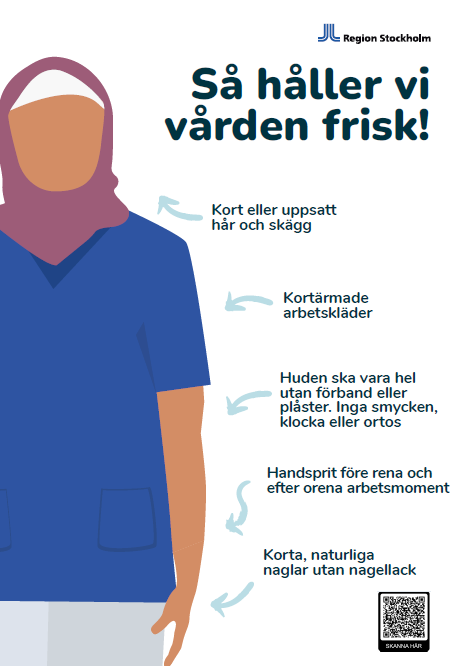 Affisch som beskriver hur vårdpersonal ska hålla vården frisk.